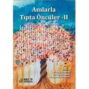 Anılarla Tıpta Öncüler II