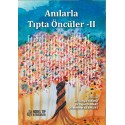 Anılarla Tıpta Öncüler II