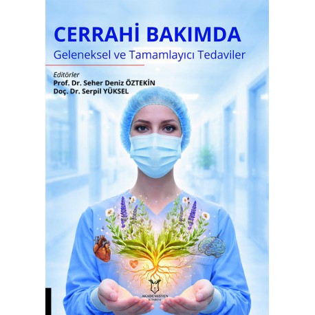 Cerrahi Bakımda Geleneksel ve Tamamlayıcı Tedaviler