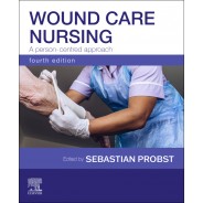 Wound Care Nursing: A person-centred approach, 4th Edition