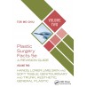 Plastic Surgery Facts: A Revision Guide Volume Two Hands, Lower Limb, Skin and Soft Tissue, Genitourinary and Trunk, Aesthetic, General Plastic