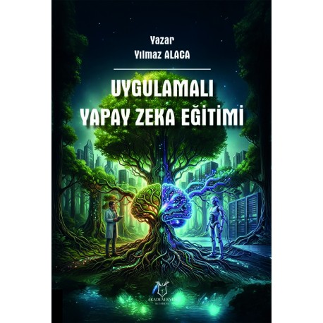 Uygulamalı Yapay Zeka Eğitimi