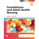 Foundations and Adult Health Nursing, 10th Edition