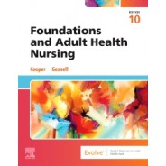 Foundations and Adult Health Nursing, 10th Edition