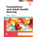 Foundations and Adult Health Nursing, 10th Edition