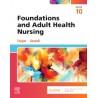 Foundations and Adult Health Nursing, 10th Edition