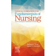 Clinical Companion for Fundamentals of Nursing, 4th Edition
