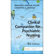 Varcarolis Clinical Companion for Psychiatric Nursing, 8th Edition
