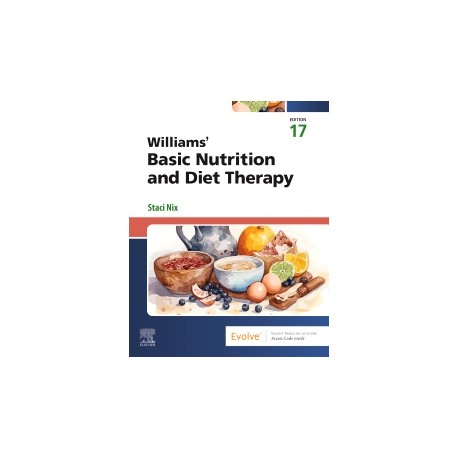 Williams' Basic Nutrition & Diet Therapy, 17th Edition