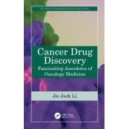 Cancer Drug Discovery Fascinating Anecdotes of Oncology Medicine