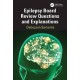 Epilepsy Board Review Questions and Explanations