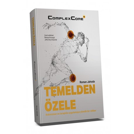 Temelden Özele Antrenman ve Terapide Uygulamaya Yönelik Bir Rehber
