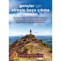 Gençler İçin Stresle Başa Çıkma Rehberi