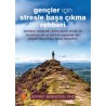 Gençler İçin Stresle Başa Çıkma Rehberi