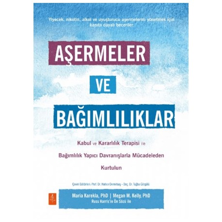Aşermeler ve Bağımlılıklar 