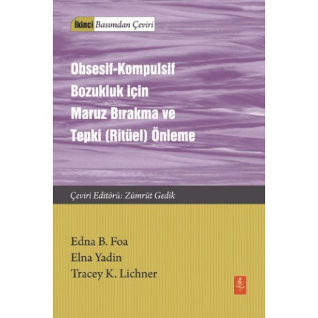Obsesif-Kompulsif Bozukluk İçin Maruz Bırakma ve Tepki (Ritüel) Önleme