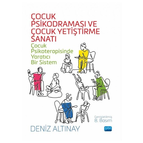 Çocuk Psikodraması ve Çocuk Yetiştirme Sanatı