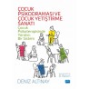 Çocuk Psikodraması ve Çocuk Yetiştirme Sanatı