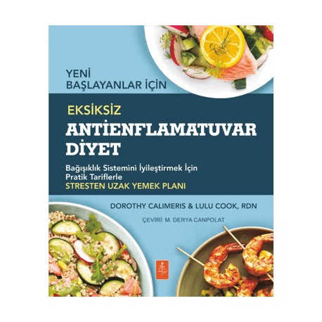 Yeni Başlayanlar İçin Eksiksiz Antienflamatuvar Diyet