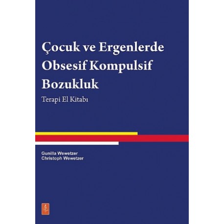 Çocuk ve Ergenlerde Obsesif Kompulsif Bozukluk