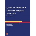 Çocuk ve Ergenlerde Obsesif Kompulsif Bozukluk