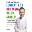 Longevity ile Her Yaşta Kalıcı Gençlik