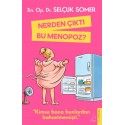 Nerden Çıktı Bu Menopoz?