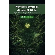 MUHTEMEL BİYOLOJİK AJANLAR EL KİTABI Bilgi Tabloları ve Biyogüvenlik Odaklı Yaklaşımlar CİLT 2: BAKTERİLER