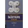 Geçmişten Günümüze İkiztepe Kazıları