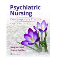 Psychiatric Nursing: Contemporary Practice, 8th Edition