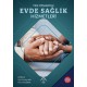 Tüm Yönleriyle Evde Sağlık Hizmetleri