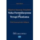 Bilişsel ve Davranışçı Terapilerde Vaka Formülasyonu ve Terapi Planlama