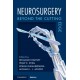Neurosurgery: Beyond the Cutting Edge