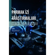 Parmak İzi Araştırmaları: Güncel Yaklaşımlar