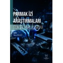 Parmak İzi Araştırmaları: Güncel Yaklaşımlar