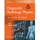 Radiologic Physics Print + eBook with Multimedia: A Core Review