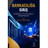 Bankacılığa Giriş Kuramsal ve Uygulamalı Araştırmalar