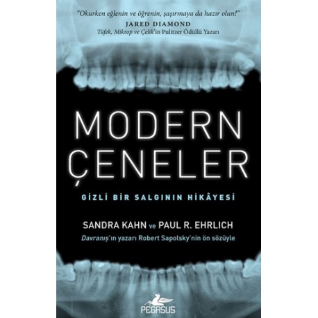 Modern Çeneler Gizli Bir Salgının Hikayesi
