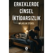 Erkeklerde Cinsel İktidarsızlık