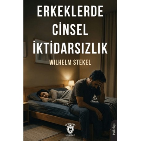 Erkeklerde Cinsel İktidarsızlık