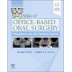 Atlas of Office-Based Oral Surgery: Procedures for the General Dentist, 2nd Edition
