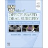 Atlas of Office-Based Oral Surgery: Procedures for the General Dentist, 2nd Edition