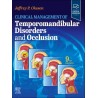 Clinical Management of Temporomandibular Disorders and Occlusion, 9th Edition