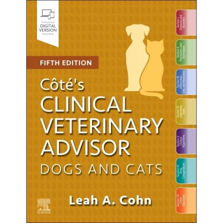 Cote's Clinical Veterinary Advisor: Dogs and Cats, 5th Edition