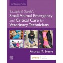 Battaglia & Steele's Small Animal Emergency and Critical Care for Veterinary Technicians, 5th Edition