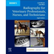 Radiography for Veterinary Professionals, Nurses, and Technicians, 8th Edition