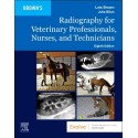 Radiography for Veterinary Professionals, Nurses, and Technicians, 8th Edition