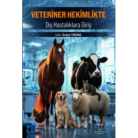 Veteriner Hekimlikte Dış Hastalıklara Giriş