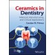 Ceramics in Dentistry: Materials, Manufacturing, and Clinical Applications
