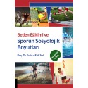Beden Eğitimi Ve Sporun Sosyolojik Boyutları